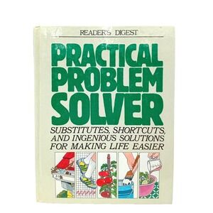 Practical Problem Solver Substitutes Shortcuts 1991‎ Reader's Digest Hardcover